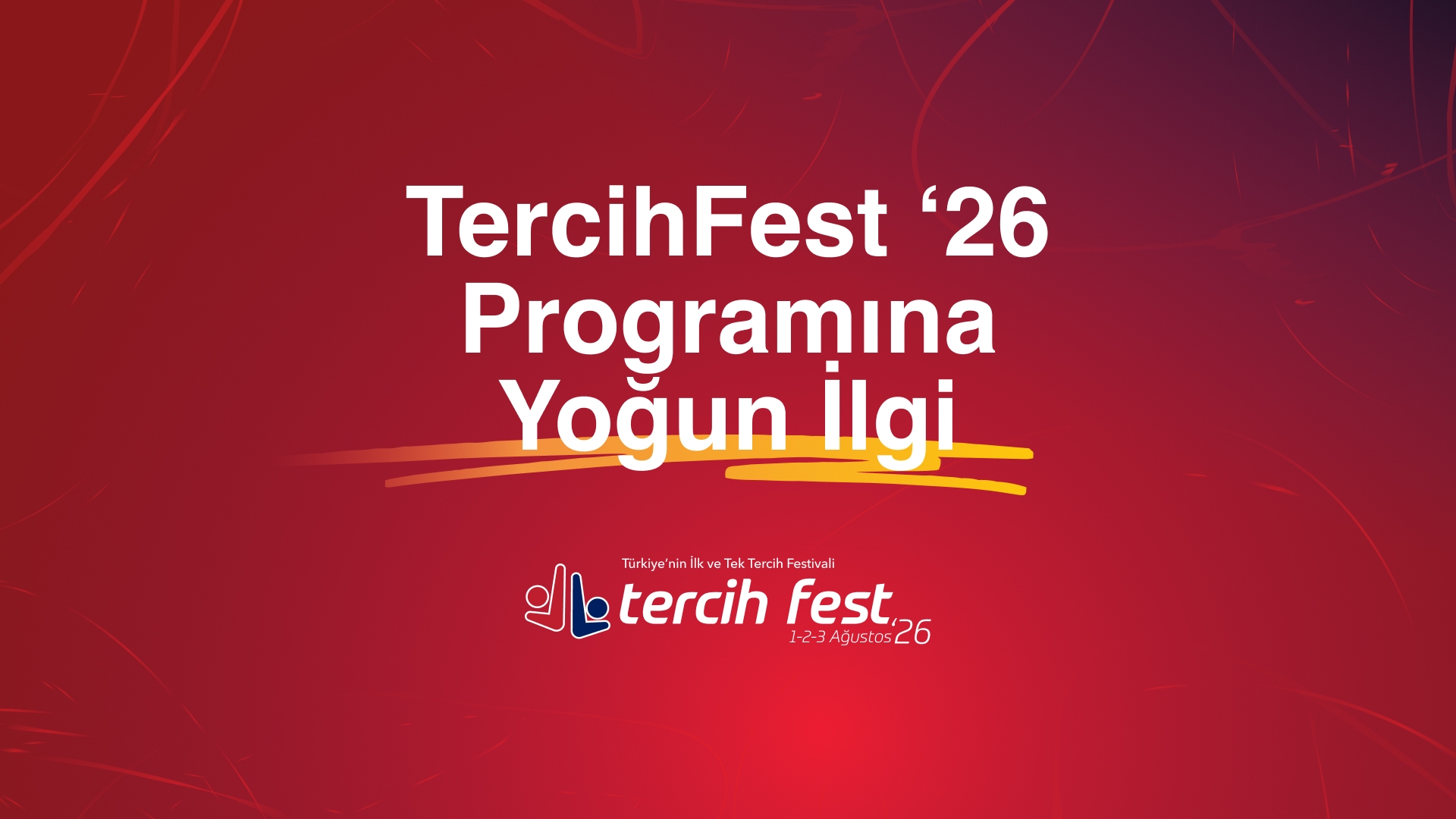 High Interest in the TercihFest ‘26 Program