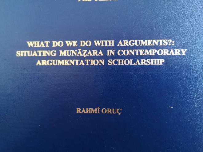 Ph.D. dissertation: 'What do we do with arguments?: Situating Munāẓara in Contemporary Argumentation Scholarship'