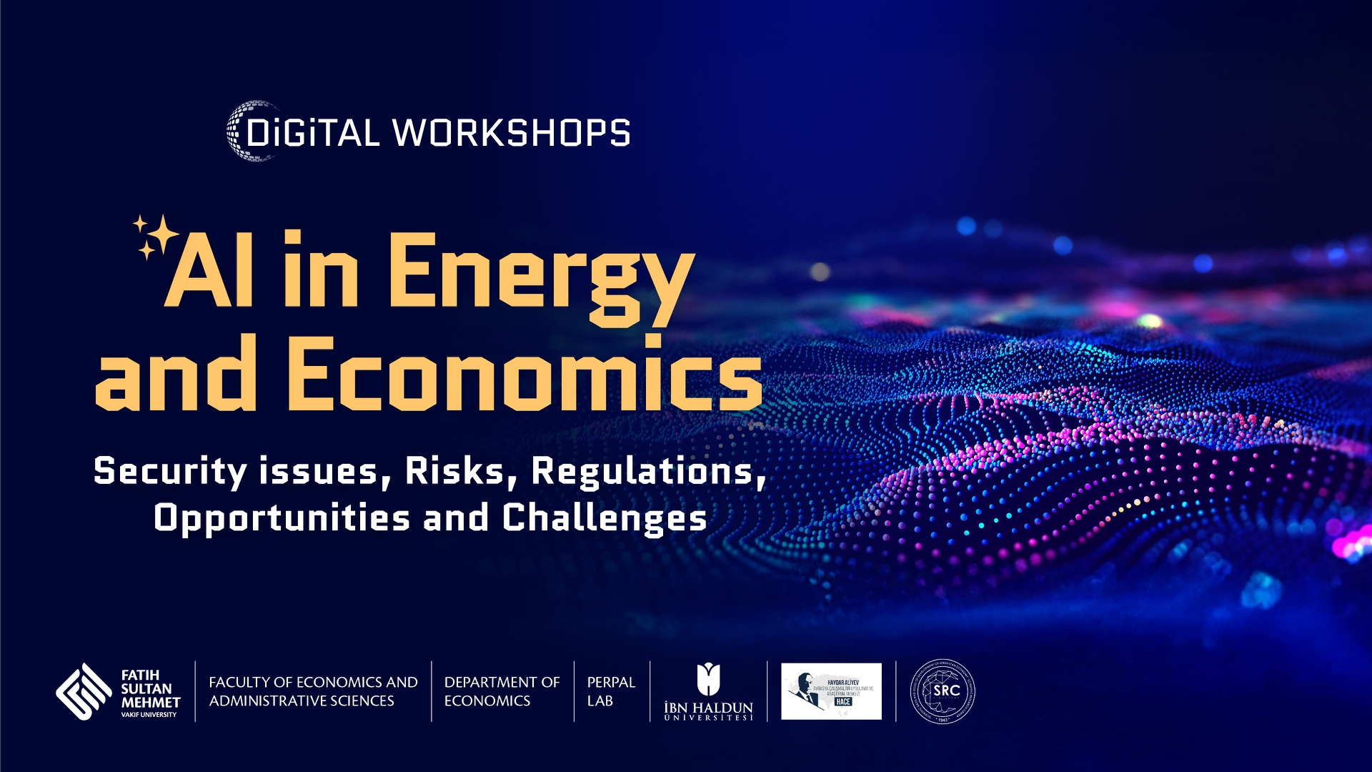 Enerji ve Ekonomide Yapay Zeka: Güvenlik sorunları, Riskler, Düzenlemeler, Fırsatlar ve Zorluklar