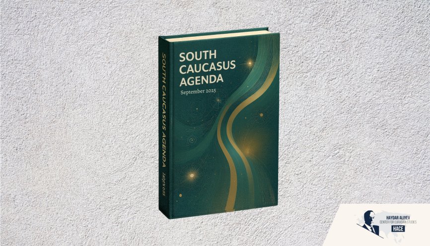 South Caucasus Agenda - September 2025