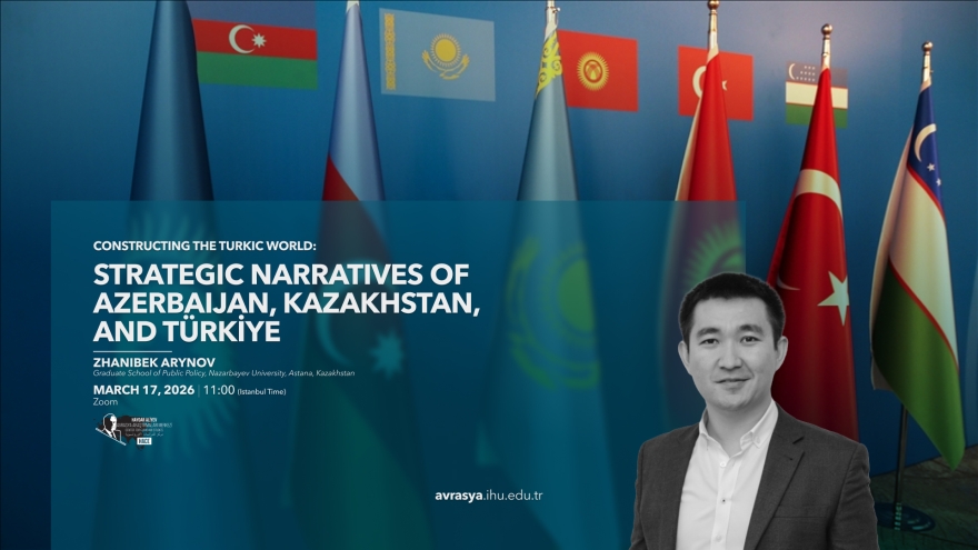 Constructing the Turkic World: Strategic Narratives of Azerbaijan, Kazakhstan, and Türkiye