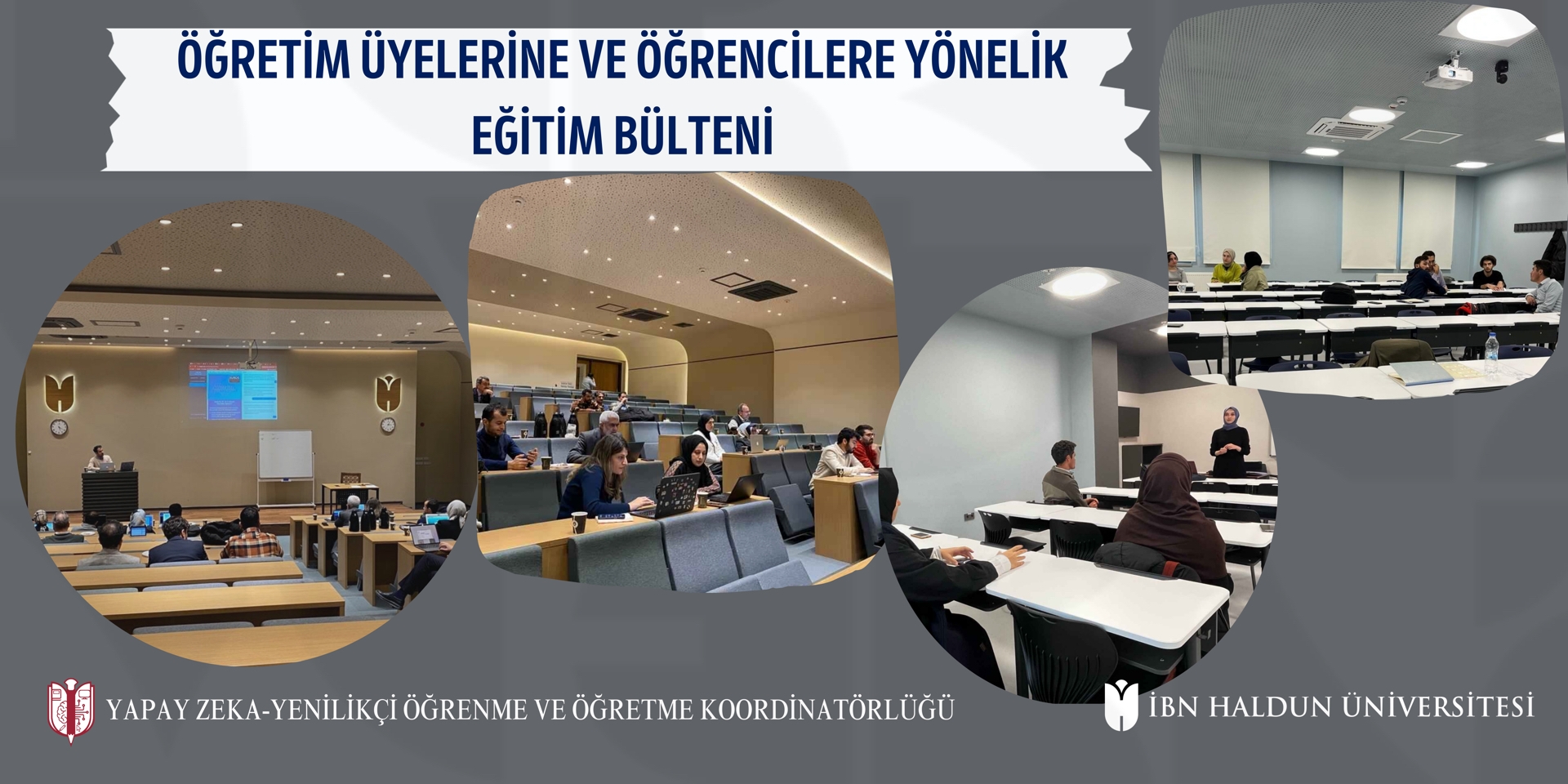 Üniversitemiz Öğretim Üyelerine ve Öğrencilerine Yönelik Hazırlanan Eğitim Bültenini İnceleyebilirsiniz