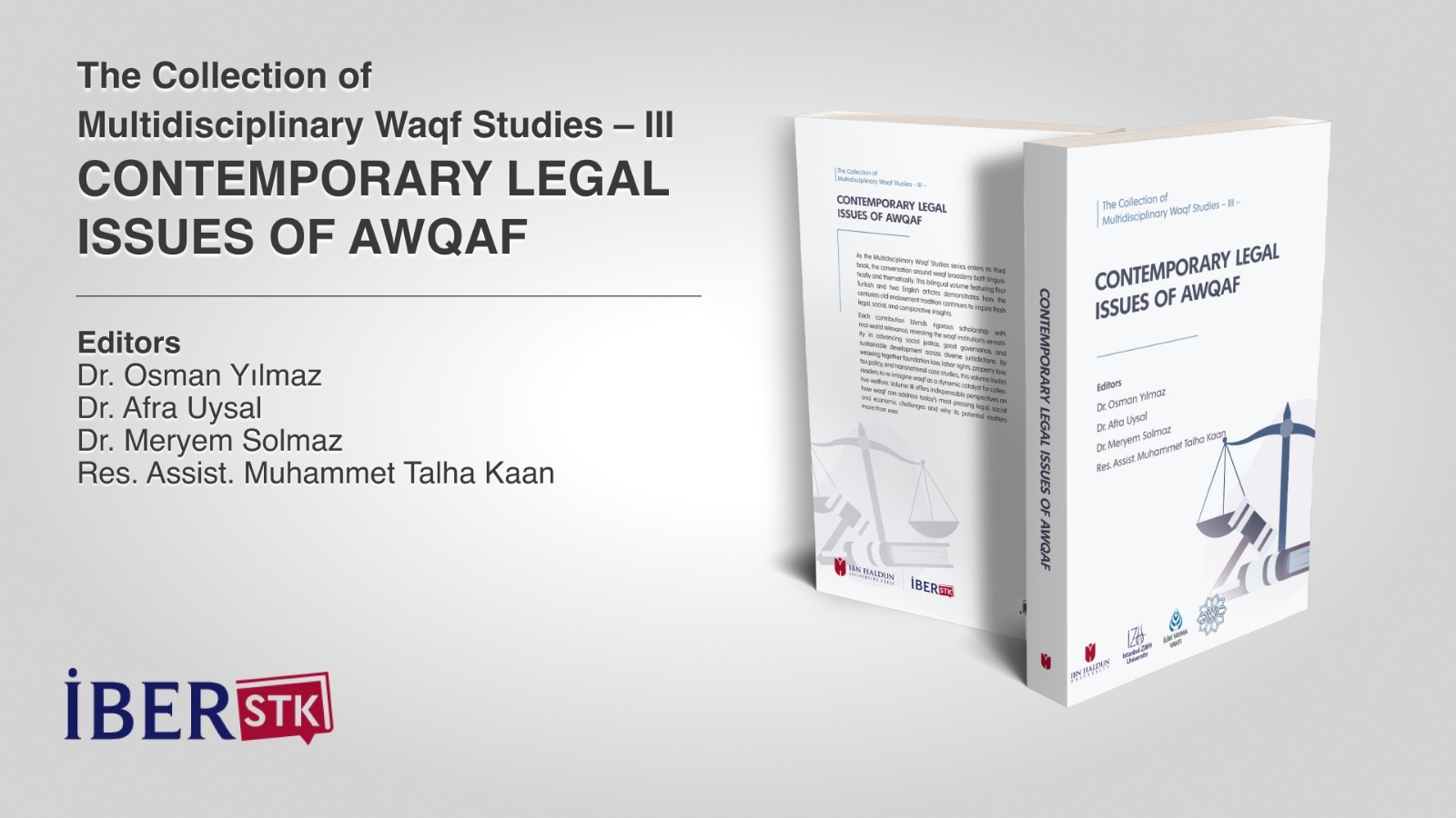The Collection of Multidisciplinary Waqf Studies – III: Contemporary Legal Issues of Awqaf