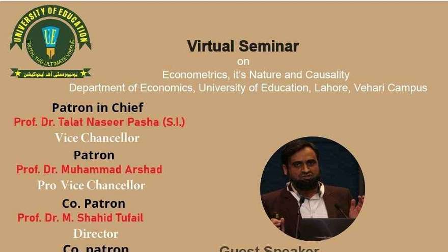 Econometrics, it’s Nature and Causality-A virtual Seminar Guest Speakership by Assist. Prof Asad ul Islam Khan