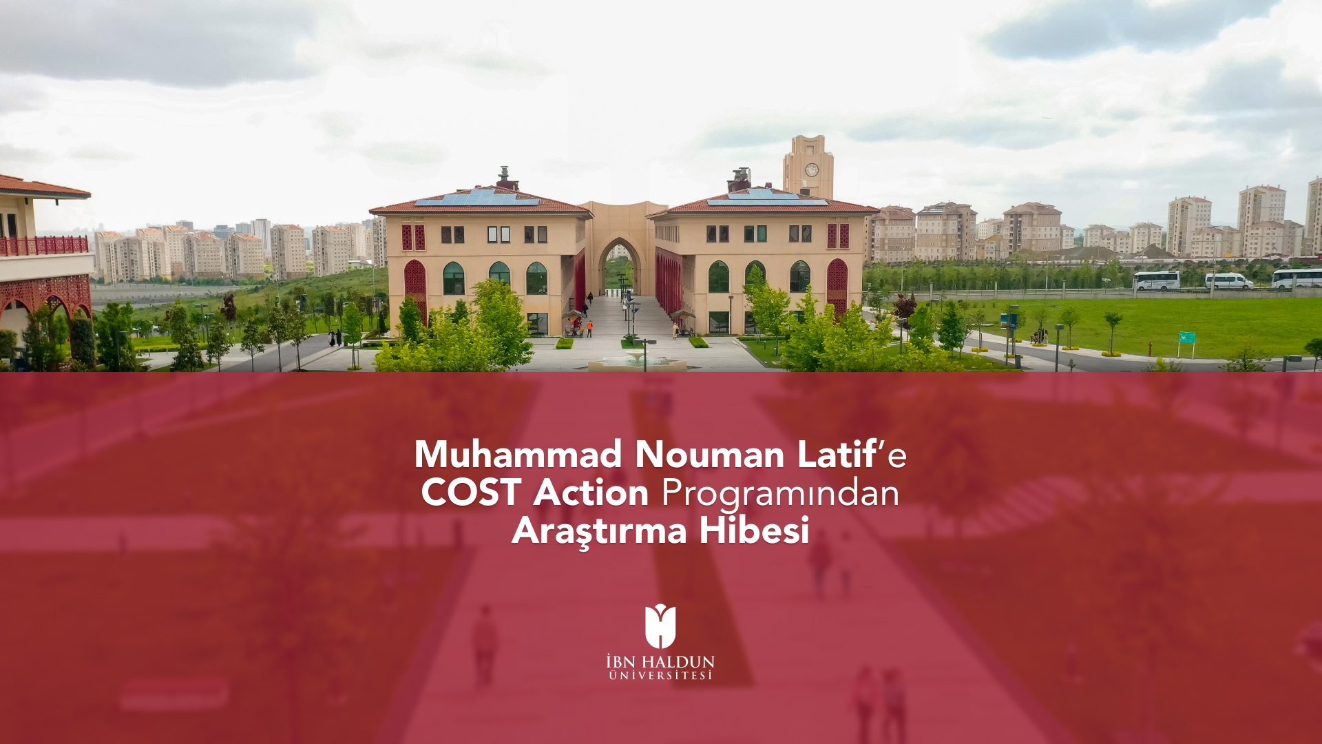 Muhammad Nouman Latif’e COST Action Programından Araştırma Hibesi