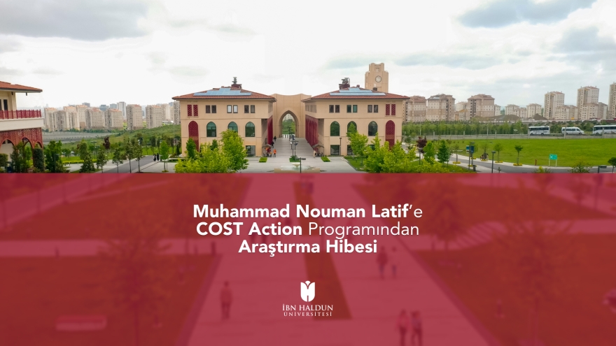 Muhammad Nouman Latif’e COST Action Programından Araştırma Hibesi