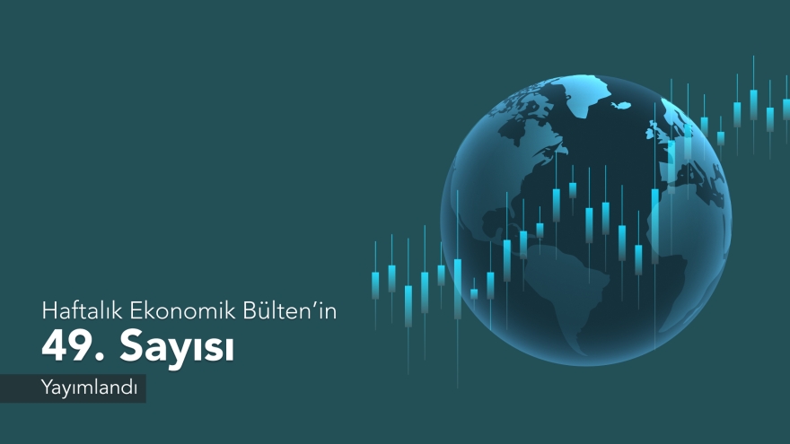  The 49th Issue of the Weekly Economic Bulletin Has Been Published
