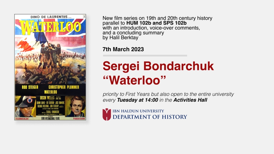 Tarih Bölümü Film Okumaları Serisi: “Waterloo”