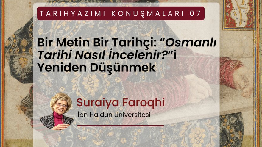 Osmanlı Tarihi Nasıl İncelenir’i Yeniden Düşünmek