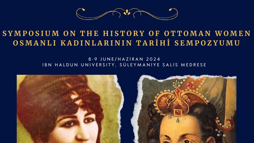 Osmanlı Kadınlarının Tarihi Sempozyumu
