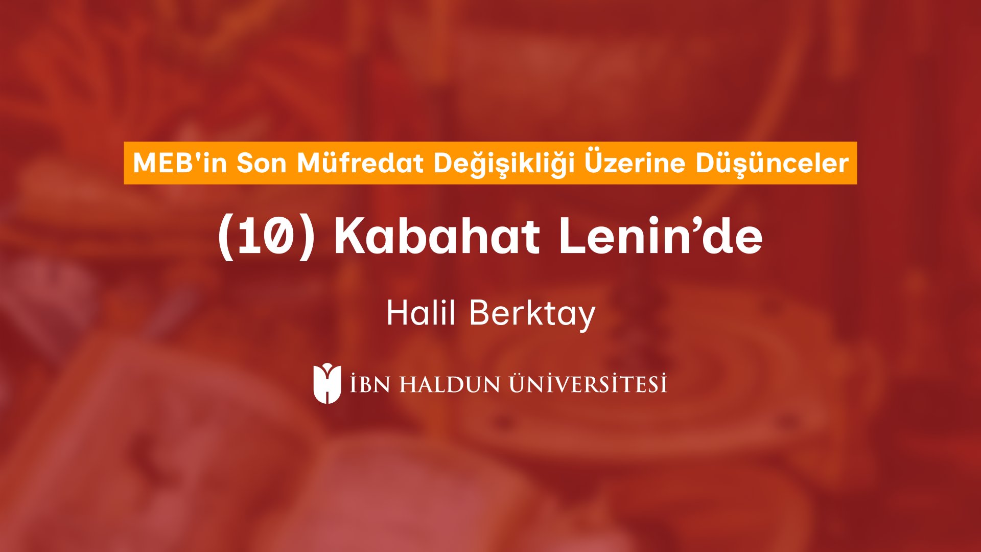 (10) Kabahat Lenin’de