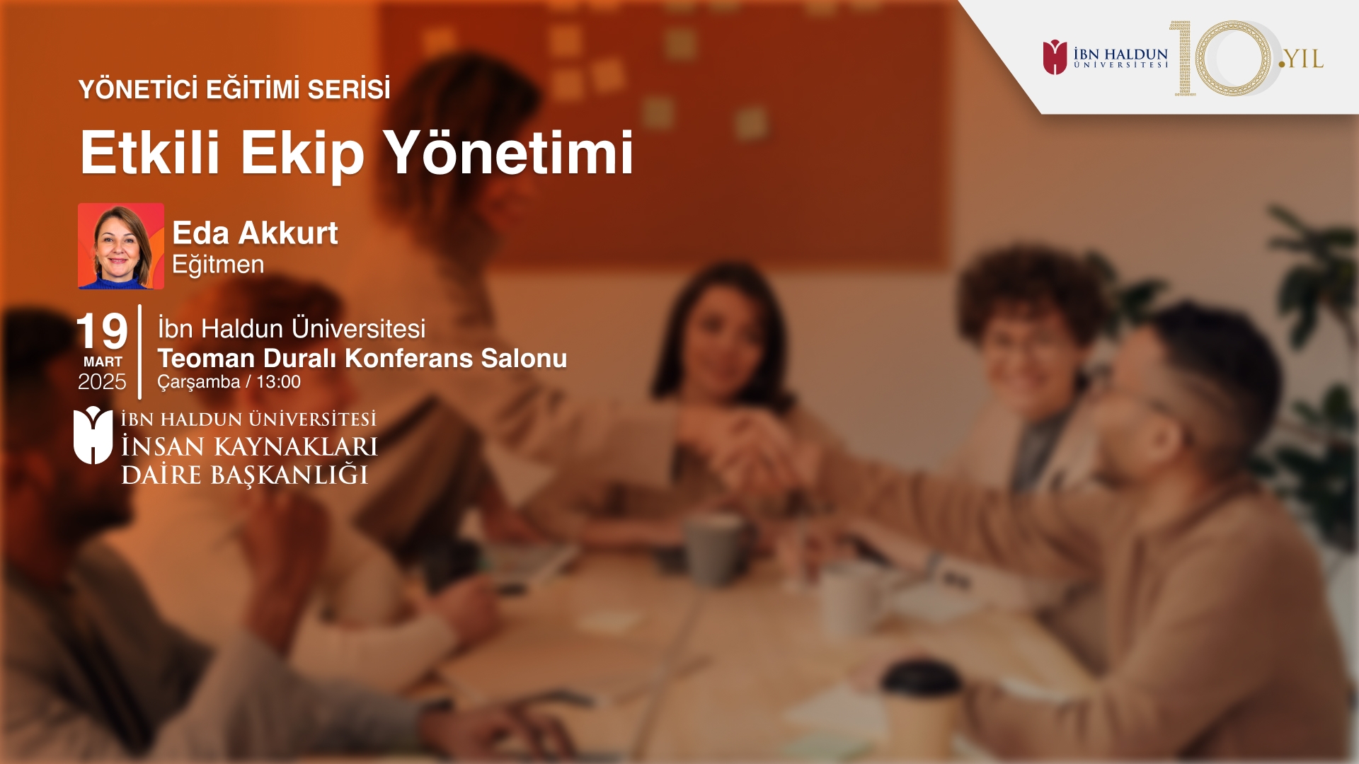 Yönetici Eğitimi Serisi - Etkili Ekip Yönetimi