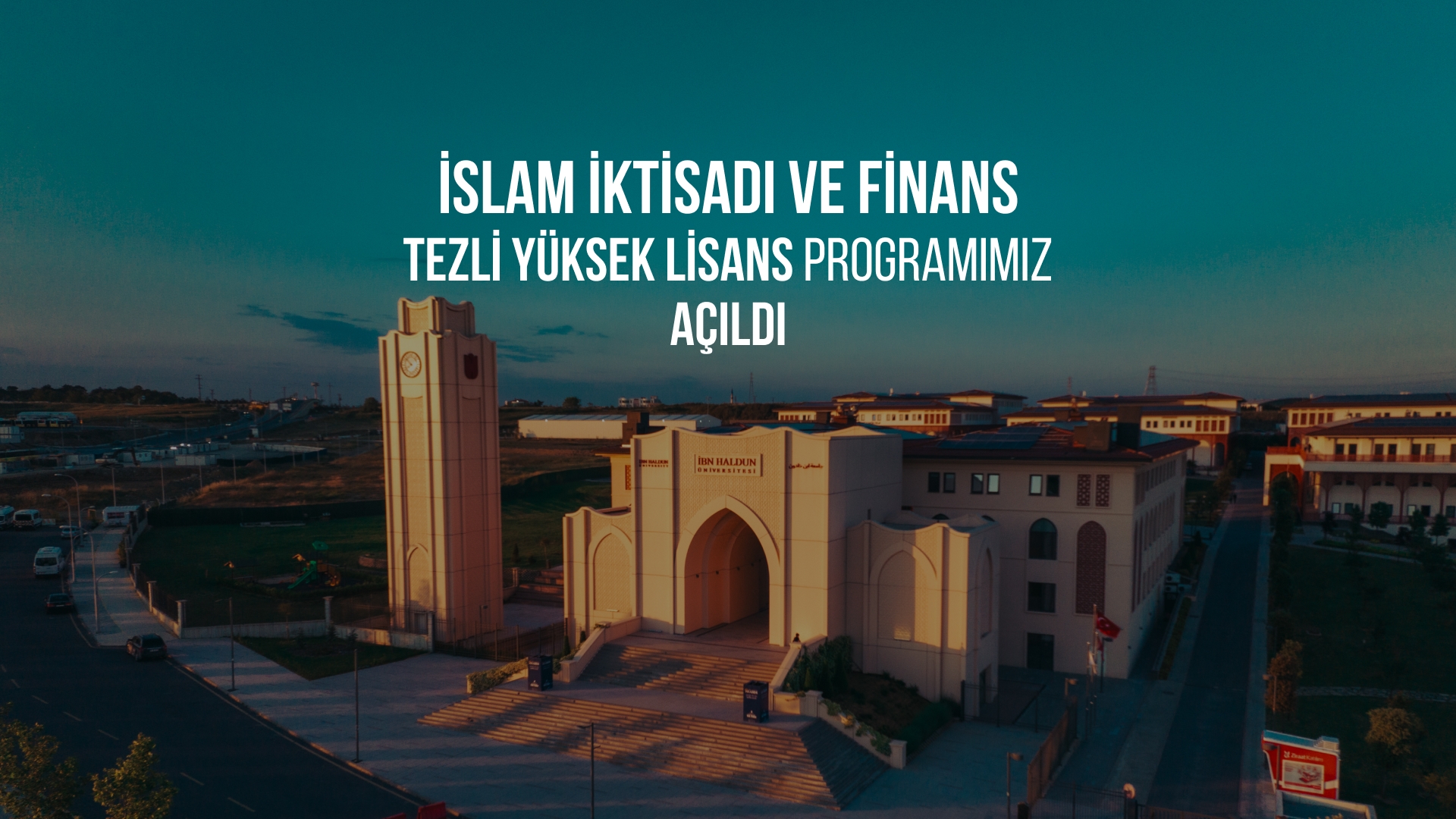 A New Master's Programme from Ibn Haldun University: Islamic Economics and Finance
