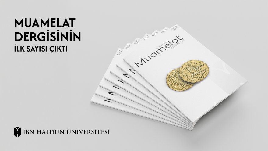 Muamelat: İslam İktisadı Dergisinin İlk Sayısı Yayımlandı