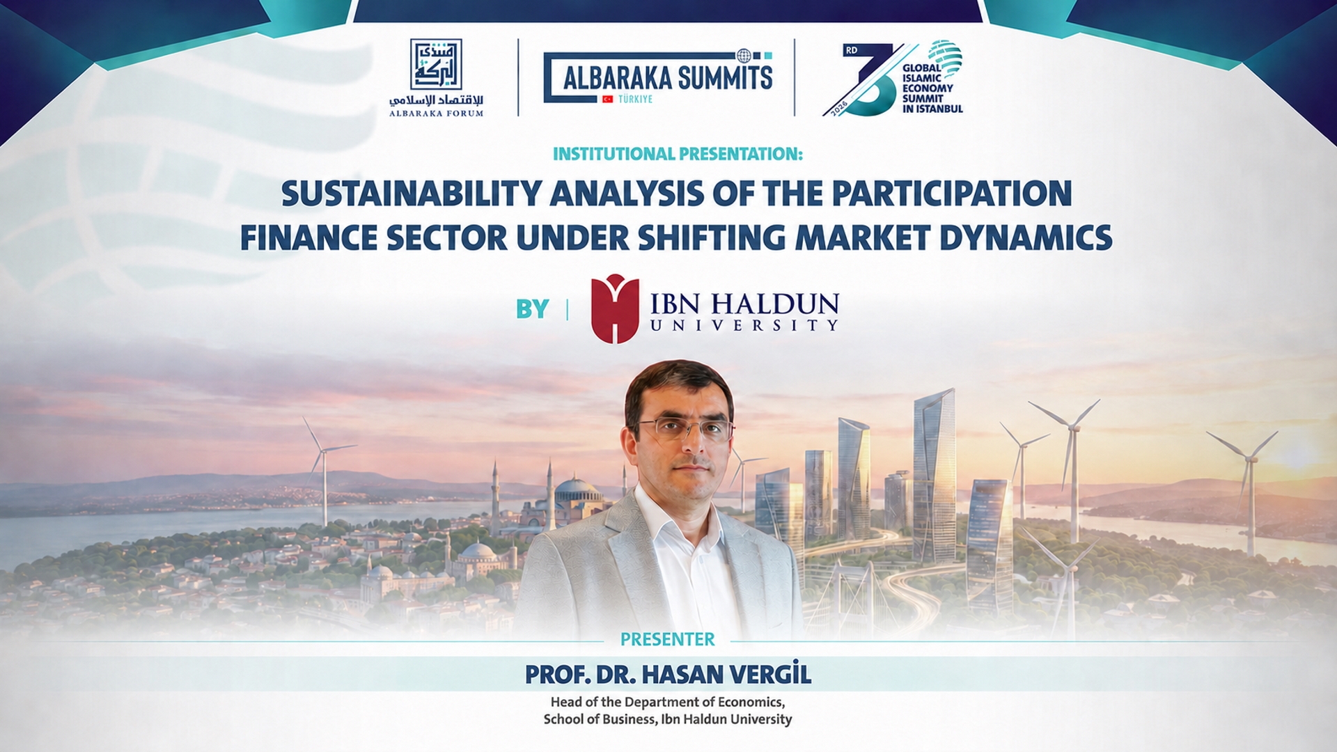 Prof. Dr. Hasan Vergil, 3rd Global Islamic Economy Summit Istanbul’da Kurumsal Sunum Gerçekleştirecek
