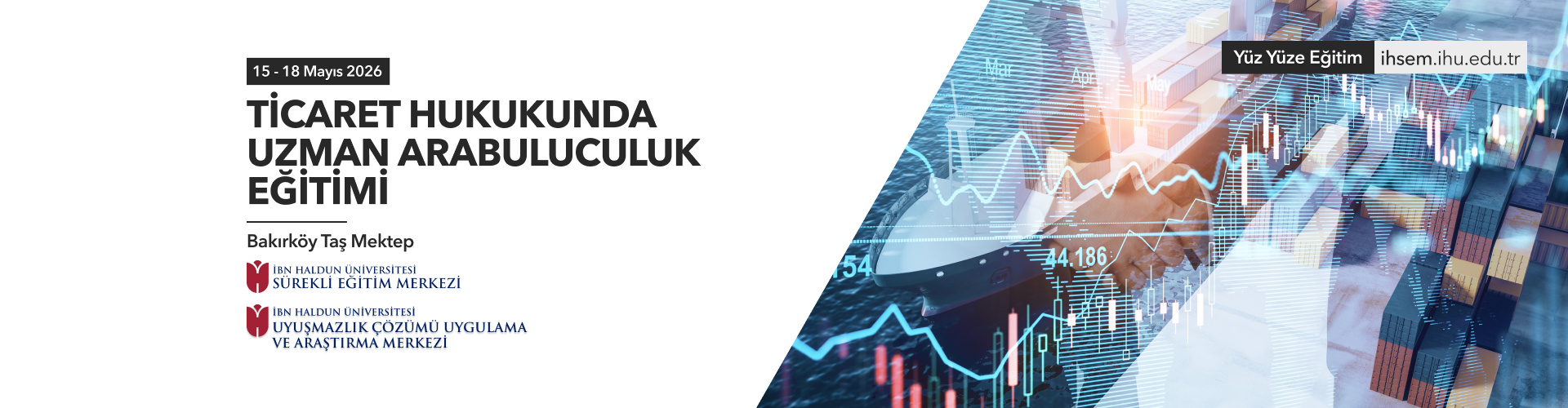 52. Dönem Ticaret Hukuku Alanında Uzman Arabuluculuk Eğitimi