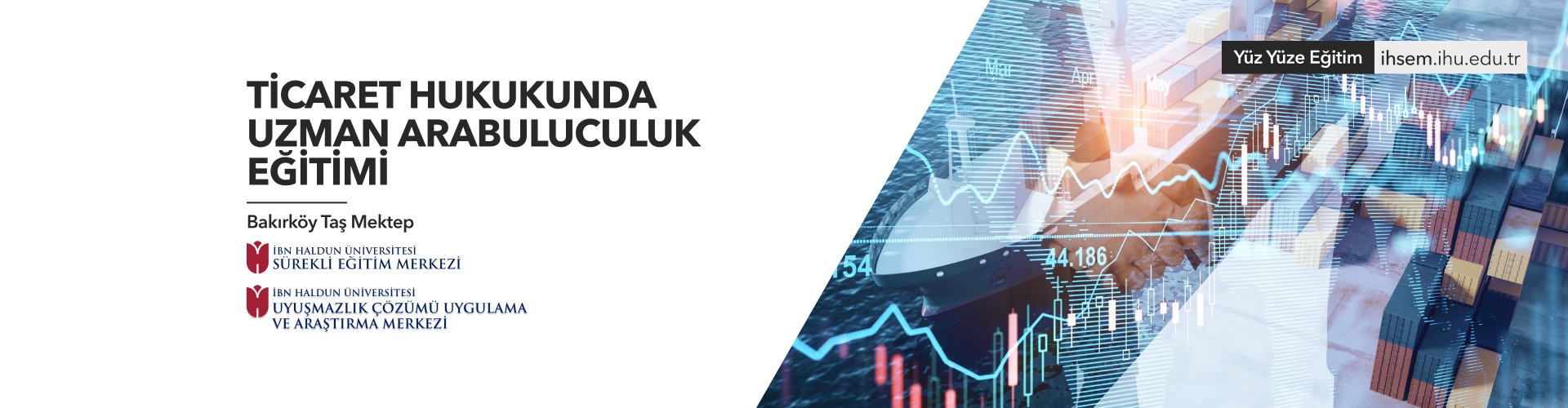 51. Dönem Ticaret Hukuku Alanında Uzman Arabuluculuk Eğitimi