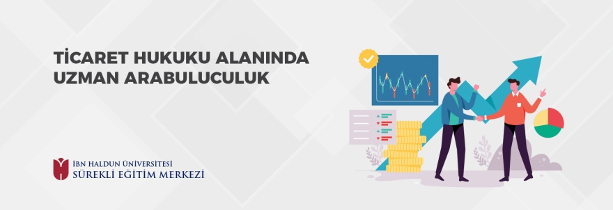 Ticaret Hukuku Alanında Uzman Arabuluculuk Eğitimi