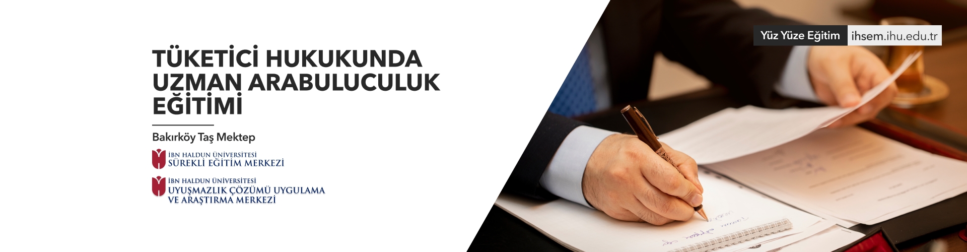 30. Dönem Tüketici Hukuku Arabuluculuk Uzmanlık  Eğitimi - Yoğun Program