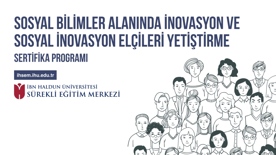 Sosyal Bilimler Alanında İnovasyon Ve Sosyal İnovasyon Elçileri Yetiştirme Sertifika Programı