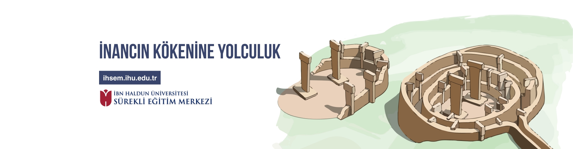 İnancın Kökenine Yolculuk