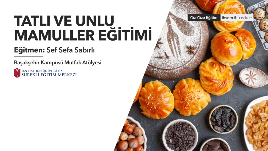 Tatlı ve Unlu Mamuller Eğitimi