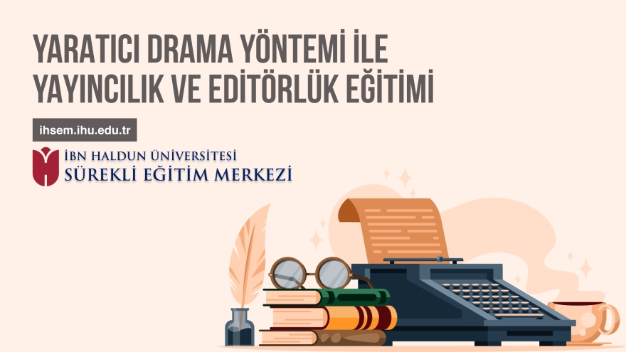 Yaratıcı Drama Yöntemi ile Yayıncılık ve Editörlük