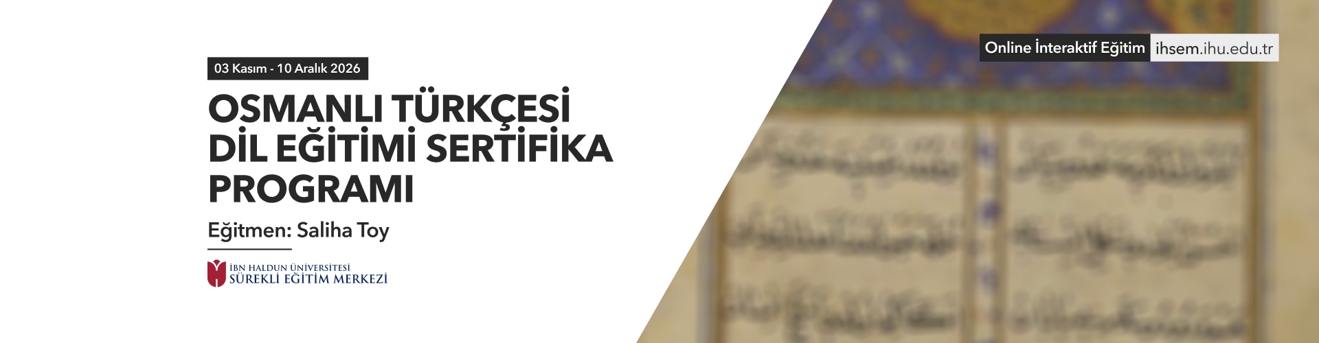 Osmanlı Türkçesi (Temel & Orta Seviye) Dil Eğitim Sertifika Programı