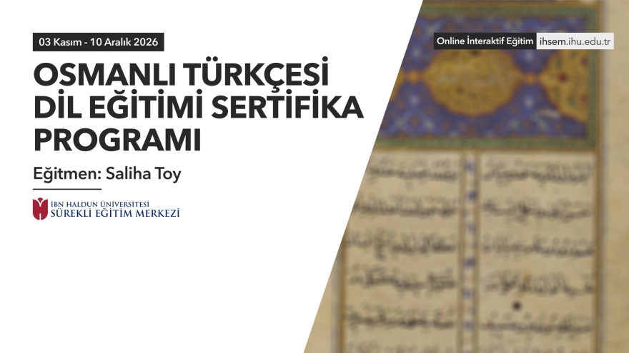 Osmanlı Türkçesi (Temel & Orta Seviye) Dil Eğitim Sertifika Programı