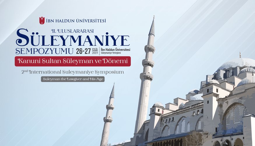 2. Uluslararası Süleymaniye Sempozyumu / 2nd International Suleymaniye Symposium