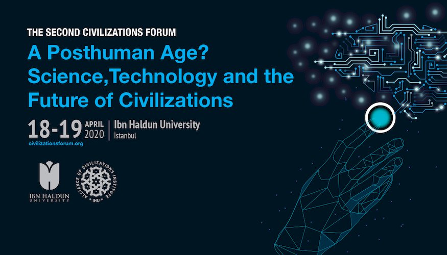 The Deadline for Submission of Abstracts to the 2nd Civilizations Forum is October 15