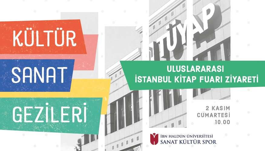 Kültür Sanat Gezileri: Uluslararası İstanbul Kitap Fuarı Ziyareti