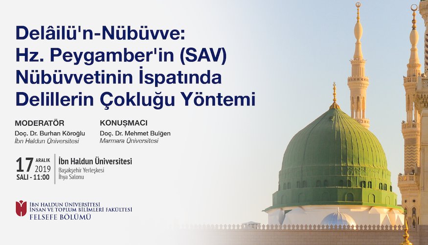 Delâilü'n-Nübüvve: Hz. Peygamberin Nübüvvetinin İspatında Delillerin Çokluğu Yöntemi