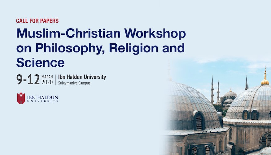 Muslim-Christian Workshop on Philosophy, Religion and Science
