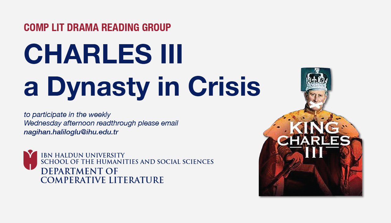 Comp Lit Drama Reading Group: Charles III - A Dynasty in Crisis