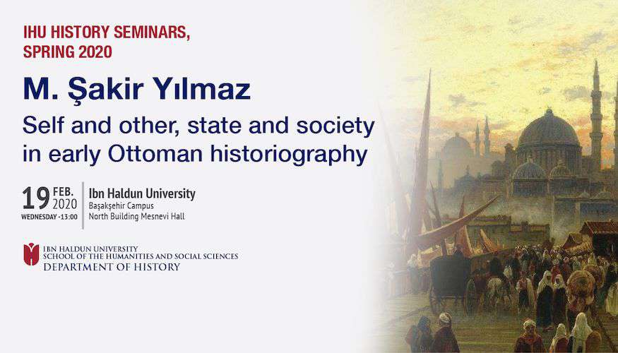 Self and Other, State and Society in Early Ottoman Historiography