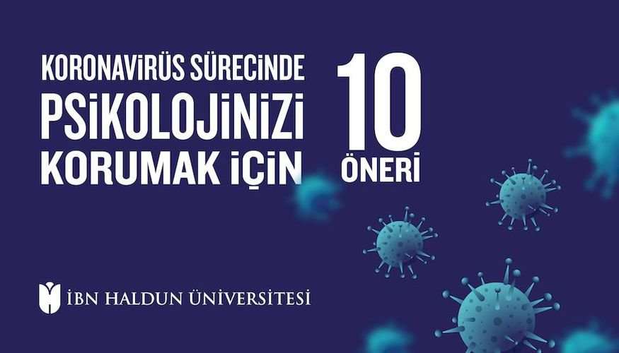 Koronavirüs Sürecinde Psikolojinizi Korumak İçin 10 Öneri