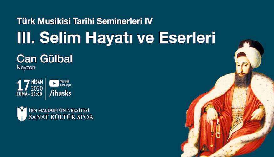 III. Selim: Hayatı ve Eserleri