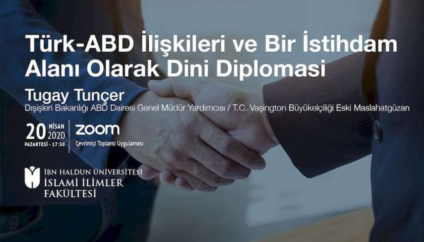 Türk-ABD İlişkileri ve Bir İstihdam Alanı Olarak Dini Diplomasi