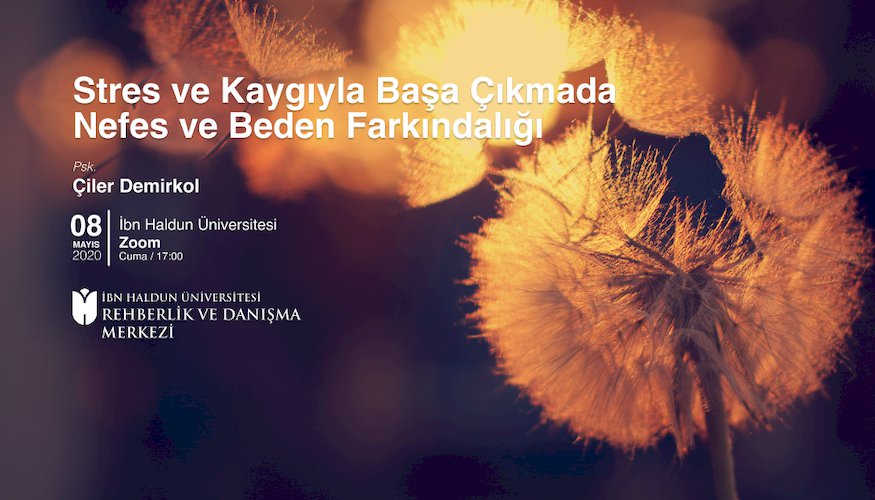 Stres ve Kaygıyla Başa Çıkmada Nefes ve Beden Farkındalığı