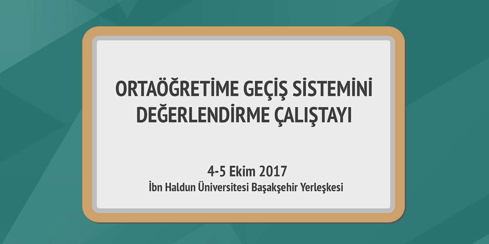 Ortaöğretime Geçiş Sistemini Değerlendirme Çalıştayı
