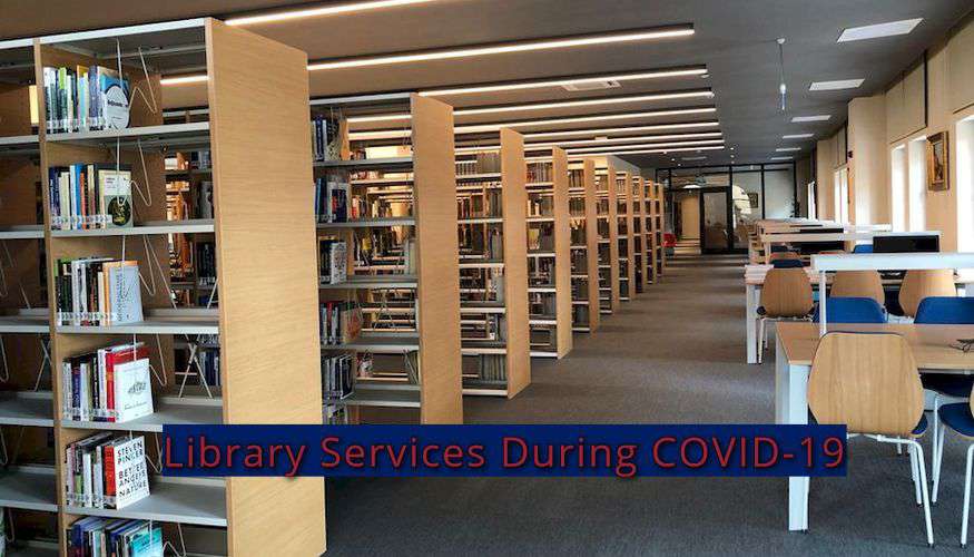 Library Services During COVID-19