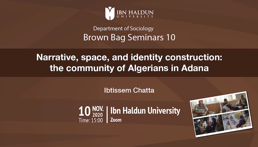 Narrative, Space, and Identity Construction: The Community of Algerians in Adana