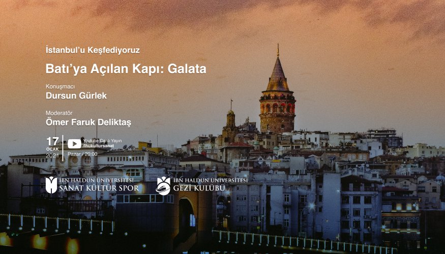 Batı’ya Açılan Kapı: Galata