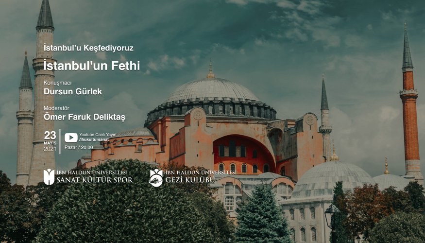 İstanbul'un Fethi - İbn Haldun Üniversitesi