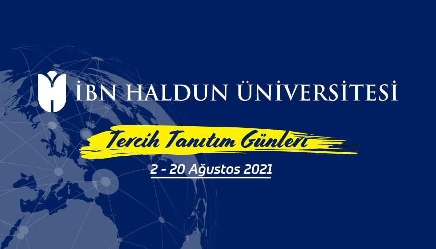 İbn Haldun Üniversitesi Tercih -Tanıtım Günleri