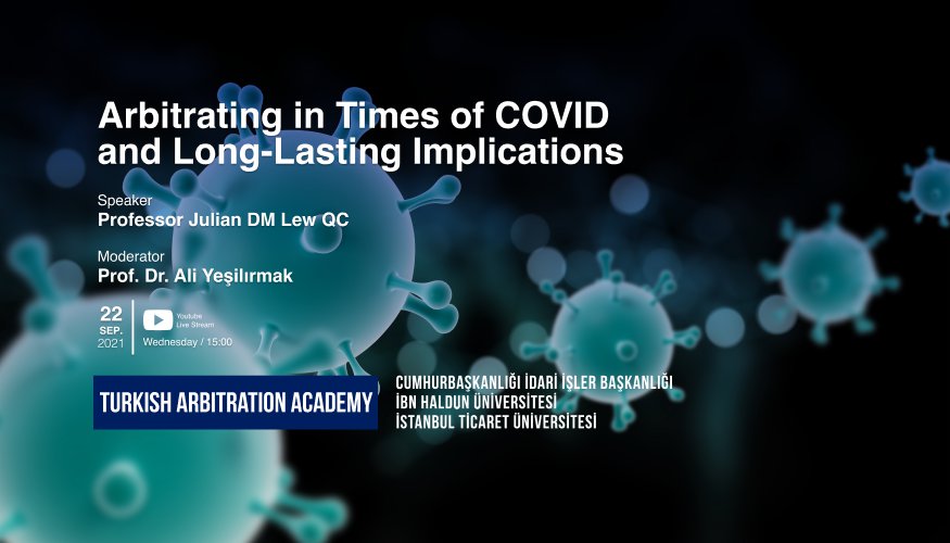 Arbitrating in Times of COVID and Long-Lasting Implications
