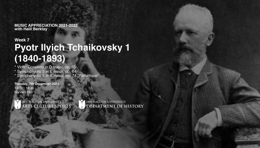 Music Appreciation: Pyotr Ilyich Tchaikovsky 1