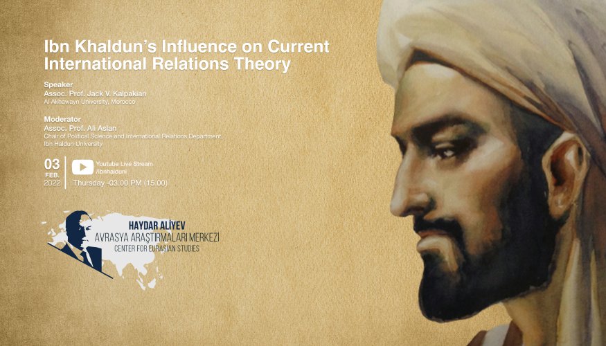 İbn Khaldun’s Influence on Current International Relations Theory