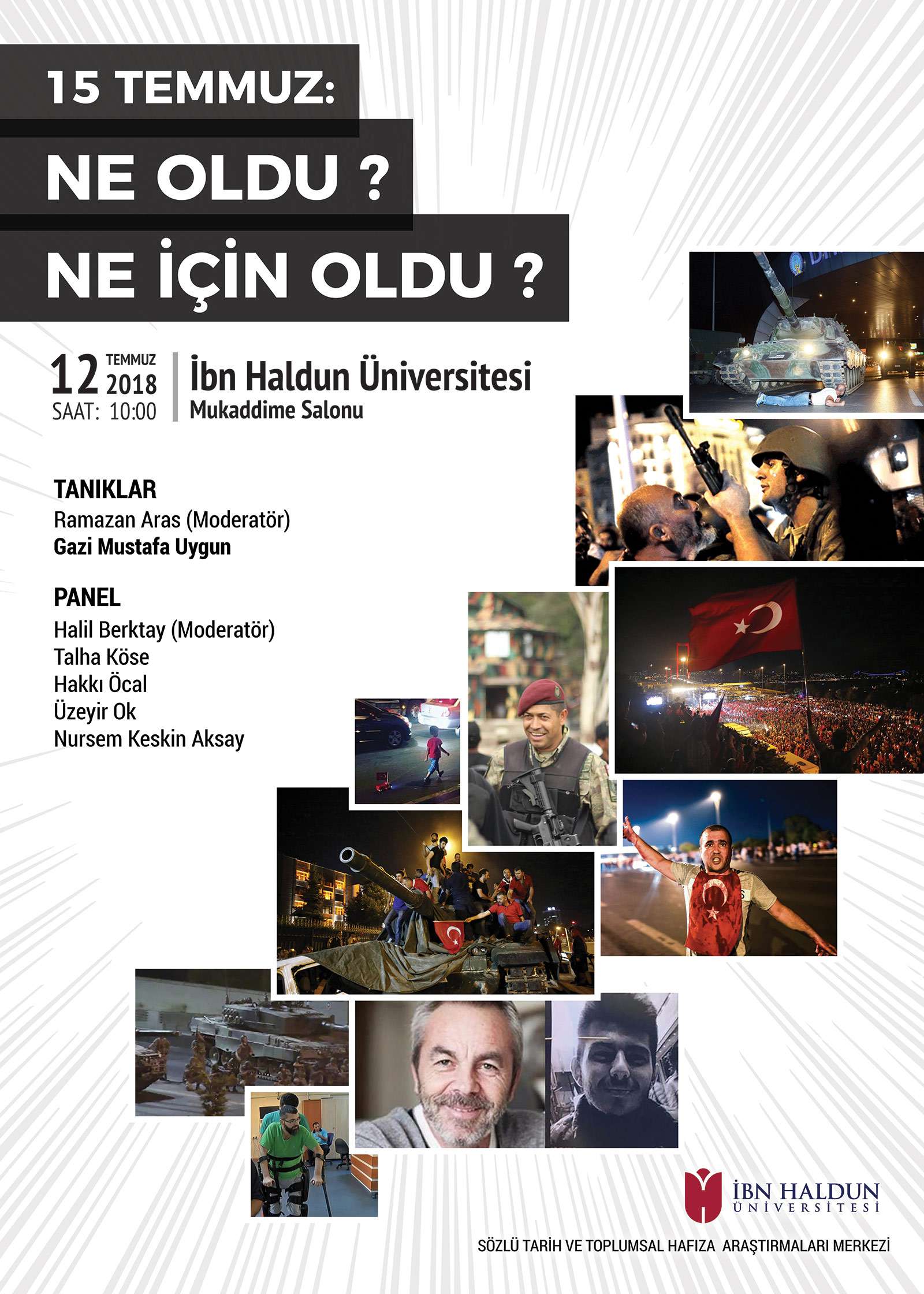 15 Temmuz: Ne Oldu? Ne için Oldu?